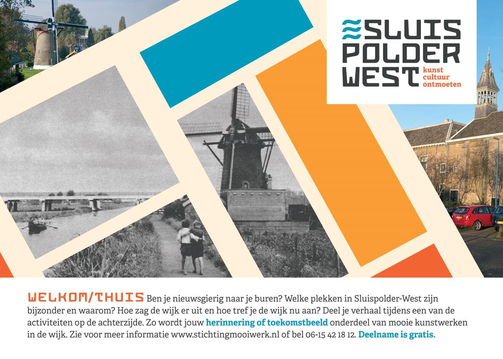Pagina 25 Nieuw in de hooftpunten We willen graag het project sluispolder-west onder de aandacht brengen.