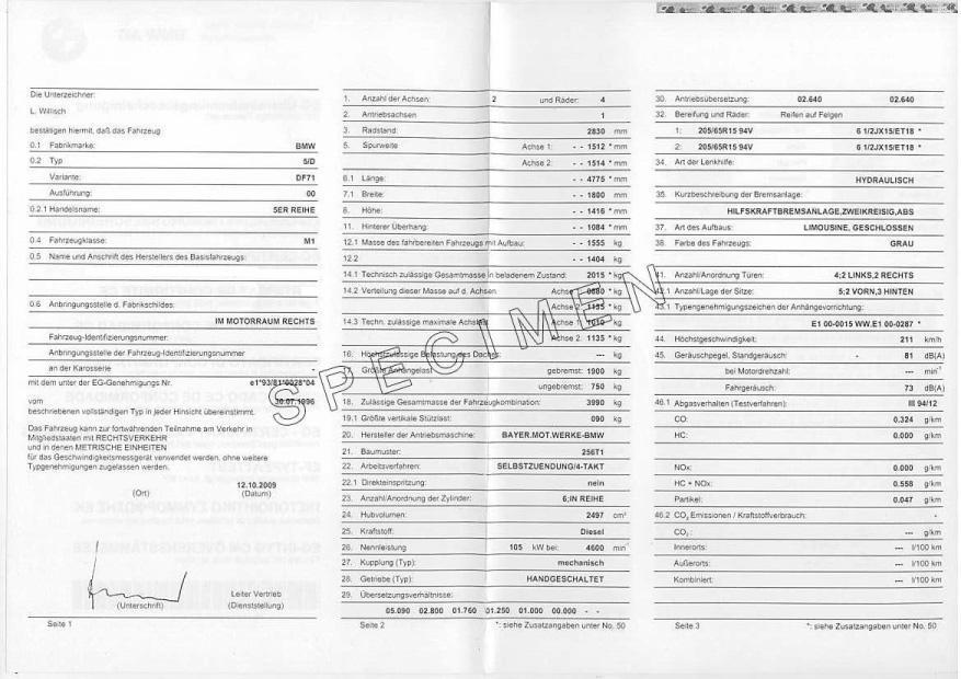 3.4 Gelijkvormigheidsattest Het gelijkvormigheidsattest wordt door de fabrikant van uw voertuig uitgegeven en lijkt op het hieronder afgebeelde exemplaar: Het document bevat de volgende velden: