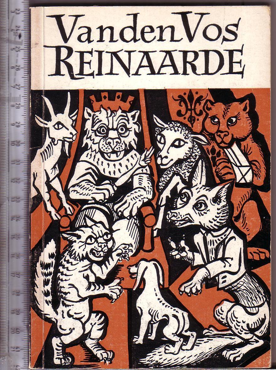 Spectrum, Utrecht/Antwerpen, 1979-I, 312 blz. (eerste druk 1979) Genre: Van den vos Reynaerde behoort tot de middeleeuwse (symbolisch-) realistische epiek en is een satirisch dierdicht of dierenepos.