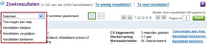 U heeft de volgende opties 'Toevoegen aan map' 'Kandidaten bekijken' 'Kandidaten vergelijken'
