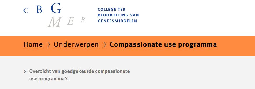 Compassionate use CBG Ernstige aandoening waarvoor geen alternatief geneesmiddel op de markt is en waarvoor voor het nog niet geregistreerde geneesmiddel in de toekomst een handelsvergunning zou