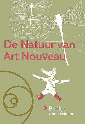Afb. 2 Omslag van het educatief boekje De natuur van art nouveau dat bij de gelijknamige tentoonstelling hoort ( Les Freds).
