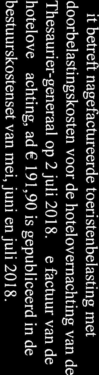 I DoulernrJ Factuurdatum: 10-08-2018 REBERGEN/ABRAHAM MR ToeristenbeIasting 1 Budgethouder: MINRN KDGT Persone&snummeri Reiskenmerk] Heden