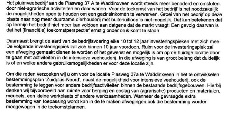 12 AGRA-MATIC bouw milieu advies namens reclamant bedrijfhoudend aan de Plasweg 12a: ording: In het bestemmingsplan wordt de actuele (vergunde) situatie bestemd.