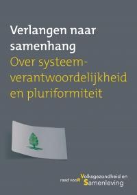 Raad voor Volksgezondheid en Samenleving: de zorg in NL is een keurslijf geworden.