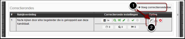 Correctierondes nakijken 1 Voeg een correctieronde toe 2 Pas de correctieronde aan Figuur 4: Correctierondes De instellingen