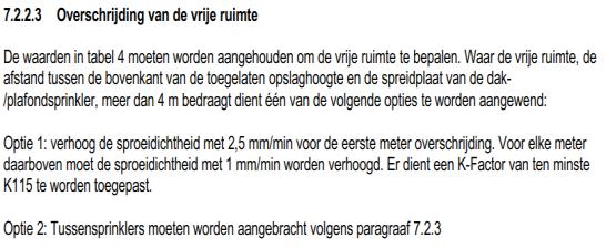 Categorie III in stellingen zo hoog mogelijk, voorkeur alleen sprinklers aan dak gebouwhoogte 12 m Stug volhouden betekent: opslaghoogte 6 m ca.