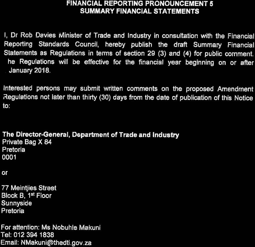 Trade and Industry, Department of/ Handel en Nywerheid, Departement van 1444 Companies Act (71/2008): Financial Reporting Pronouncement 5 Summary Financial Statements 41338 4 No.