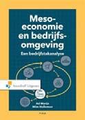 Meso-economie en de bedrijfsomgeving Auteur(s): Marijs, A. J. & Hulleman, W.