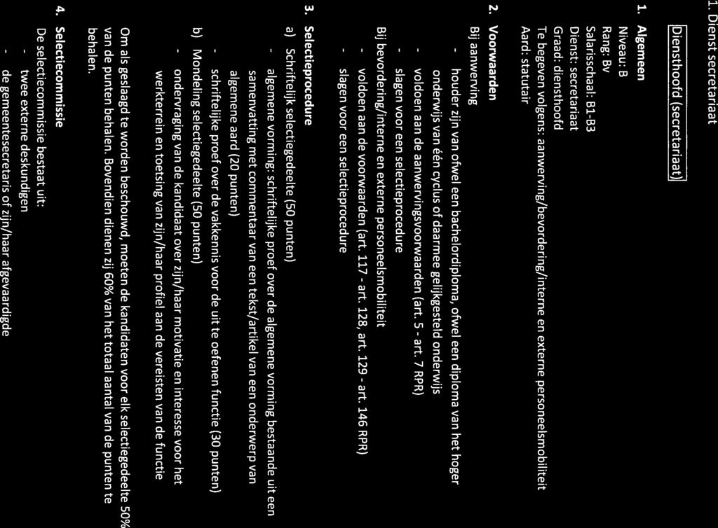 - voldoen - slagen - algemene - ondervraging - twee art. 1. Dienst secretariaat Diensthoofd (secretariaat) 1.