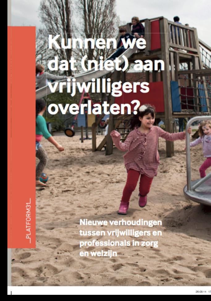 Kunnen we dat (niet) aan vrijwilligers overlaten?