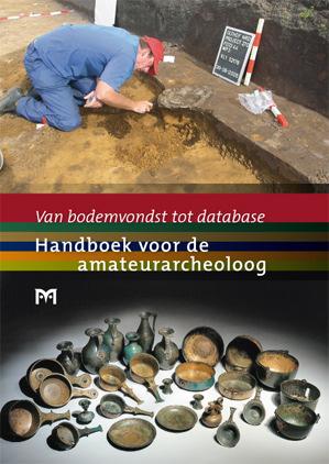 Wat betekent deze wet voor de amateurarcheologie in Nederland.