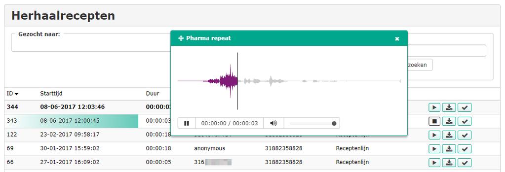 Pharma Repeat Herhaalrecepten Hier ziet u een overzicht van alle ingesproken berichten van de receptenlijnen van uw organisatie.