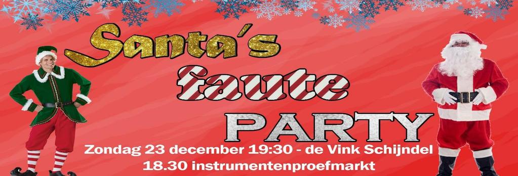 Santa s faute party: optredens en een instrumentenproefmarkt Beste ouder(s) / verzorger(s) van leerlingen in groep 5-6-7-8, In de maand december maken de kinderen tijdens de CHV-Academy-les kennis