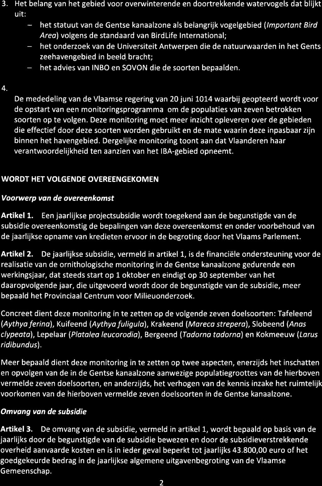 3. Het belang van het gebied voor overwinterende en doortrekkende watervogels dat blijkt uit: het statuut van de Gentse kanaalzone als belangrijk vogelgeb ied (tmportant Bird Areøl volgens de
