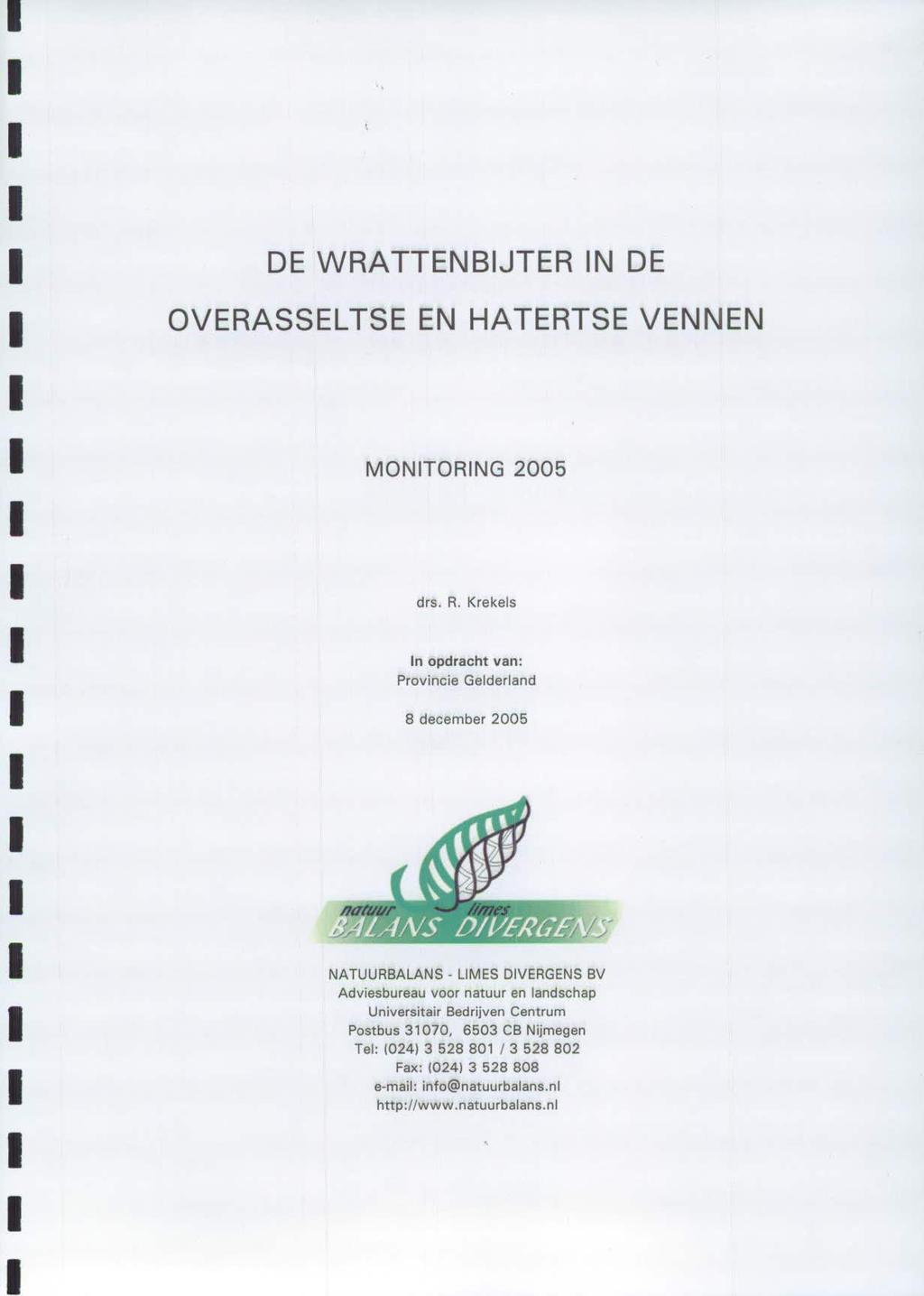 DE WRATTENBJTER N DE OVERASSELTSE EN HATERTSE VENNEN MONTORNG 2005 drs. R.