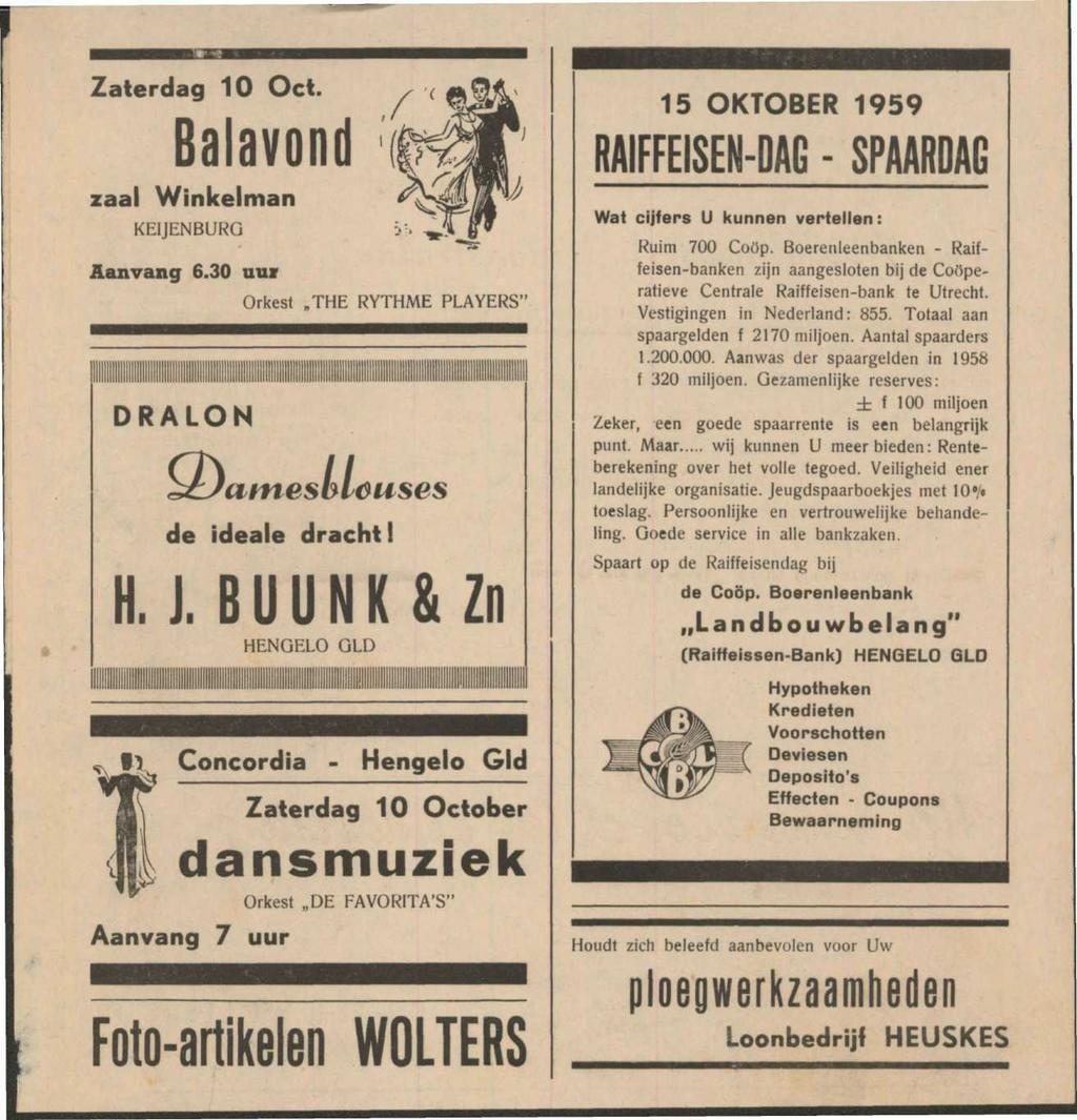 Zaterdag 10 Oct. Balavond zaal Winkelman KEIJENBURG Aanvang 6.30 uur DRALON Orkest THE RYTHME PLAYERS" de ideale dracht l H. J.