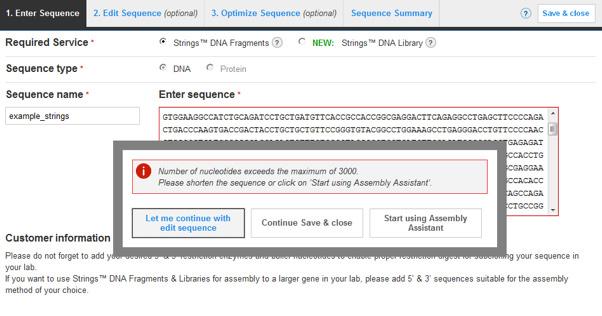 1.2 How to use the GeneArt Strings DNA Fragments assembly assistant 15 Note that GeneArt Strings DNA Fragments up to 3,000 bp can be produced.