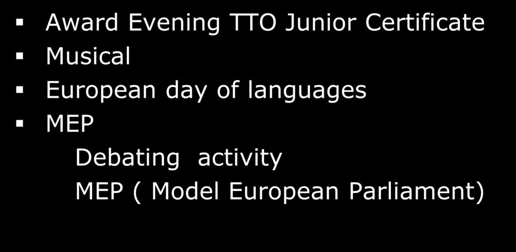 TTO Award Evening TTO Junior Certificate Musical European day of
