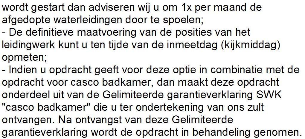 12 van 15 B01-3115 Vervallen sanitair en tegelwerk toiletruimte begane 01PRE grond (wel cementdekvloer) op basis van Premium pakket -850,00 Het laten vervallen van sanitair en tegelwerk in de