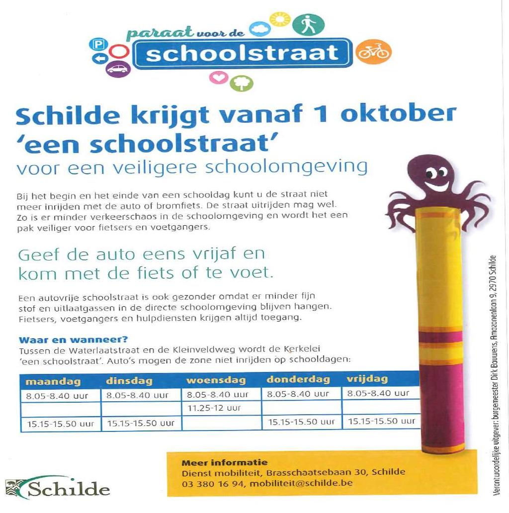 VEILIGHEID IN EN ROND DE SCHOOL Omwille van het werfverkeer blijft de KERKELEI VERKEERSVRIJ tussen de Waterlaatstraat en de Kleinveldweg tot eind november.