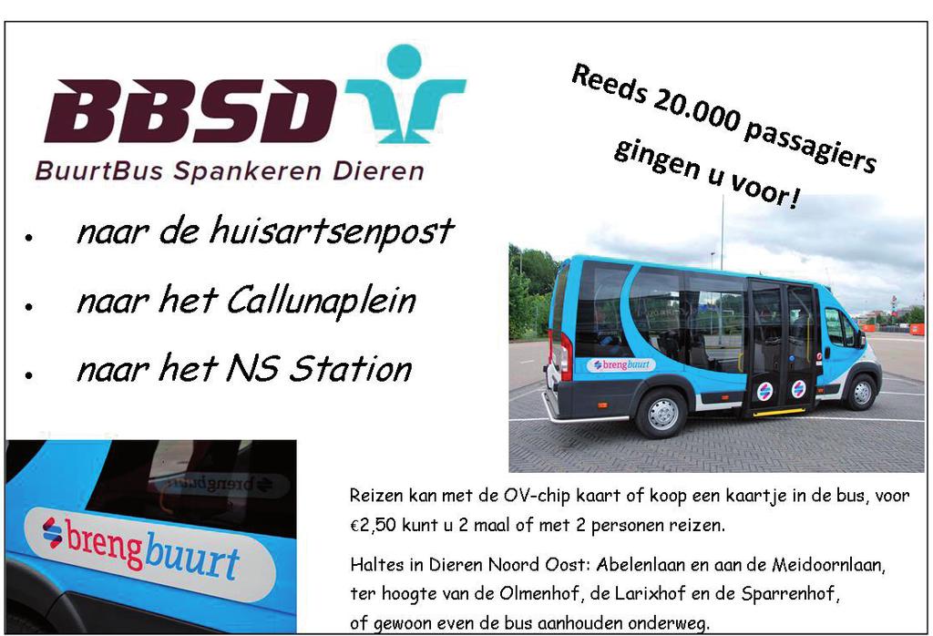 Buurtbus Spankeren Dieren De buurtbus is opgericht op 3 augustus 011. Het initiatief voor deze Buurtbus komt voort uit een samenwerkingsverband van de Belangenverenigingen Spankeren en Dieren.