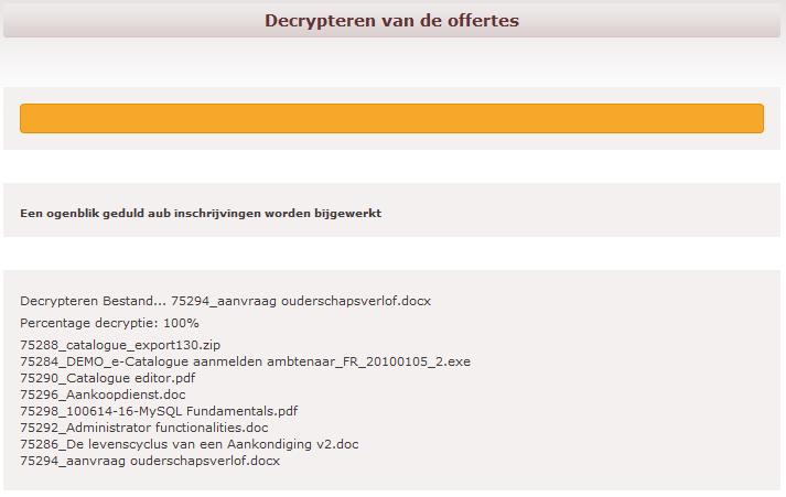 Wanneer de teller op 0 komt, worden de bestanden gedecrypteerd, gescand op virussen en wordt de handtekening voor zover dit mogelijk is gevalideerd.