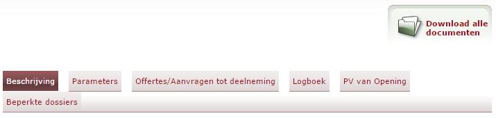 5.8 Hoe de ingediende documenten downloaden in Dynamisch aankoopsysteem of Kwalificatiesysteem? 5.8.1 Beginsituatie De openbare aankoper is aangemeld in e-tendering (zie Accountbeheer Registreren en aanmelden ) Het dossier is geselecteerd (zie Hoe een dossier terugvinden in e-tendering?