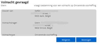 : ga naar Mijn notificaties en selecteer de volmachtaanvraag klik op Bevestigen q In het overzicht krijgt de volmachtaanvraag de status bevestigd.