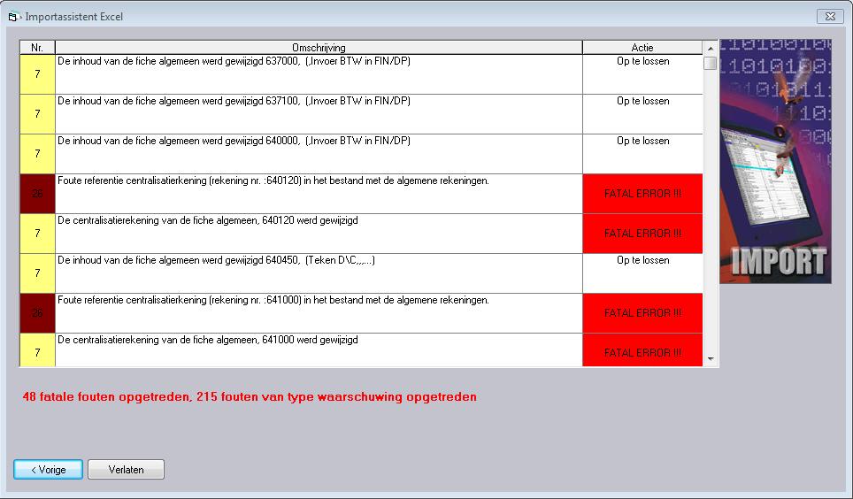 gesloten?... Deze controles zijn identiek aan deze verricht tijdens het gebruik van de module Import/Export of tijdens het injecteren van gegevens via WB- Linker.