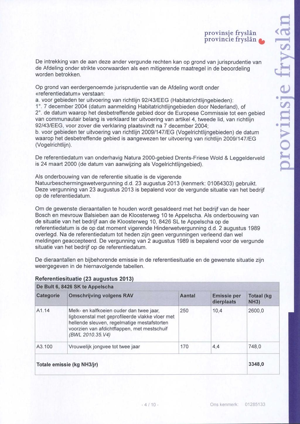 <ns c/5 De intrekking van de aan deze ander vergunde rechten kan op grond van jurisprudentie van de Afdeling onder strikte voorwaarden als een mitigerende maatregel in de beoordeling worden betrokken.