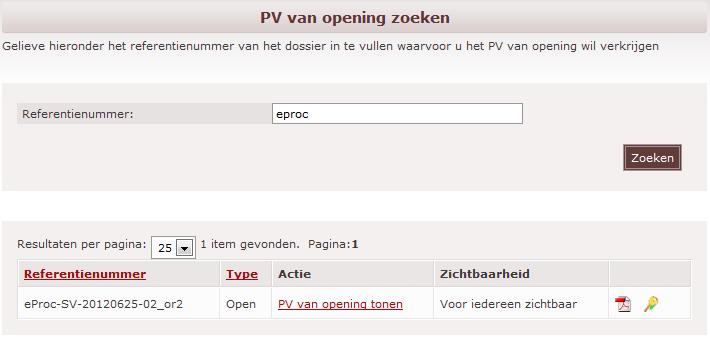 Geef het referentienummer van het dossier waarvoor je het PV zoekt geheel of gedeeltelijk in, gebruik eventueel het percentteken (%).