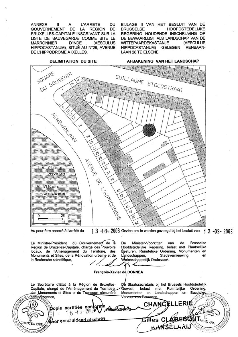 ANNEXE II A LJARRETE DU GOUVERNEMENT DE LA REGION DE BRUXELLES-CAPITALE INSCRIVANT SUR LA LISTE DE SAUVEGARDE COMME SITE LE MARRONNIER D'INDE (AESCULUS HIPPOCASTANUM), SITUE AU N 28, AVENUE DE