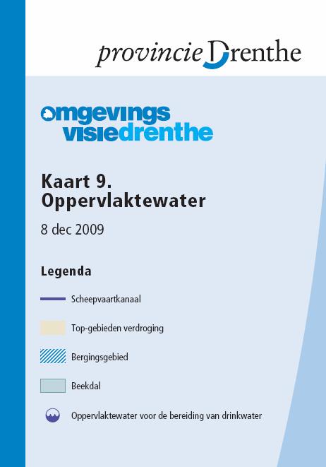 omgevingsbeleid (4) Robuust en klimaatbestendig watersysteem: Ruimte voor water vooral in bovenloop beekdalen.