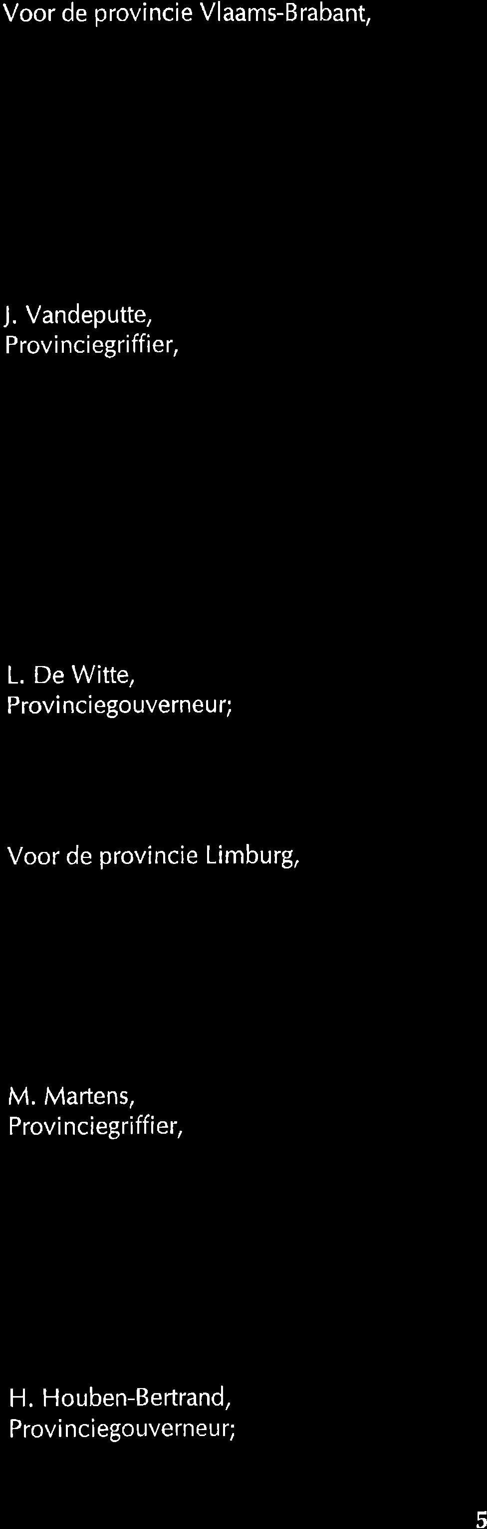 Voor de provincie Vlaams-Brabant, J. Vandeputte, L.