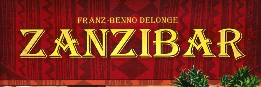 Spelidee Zanzibar Winning Moves, 2007 Franz-Benno DELONGE 3-5 spelers vanaf 10 jaar ±