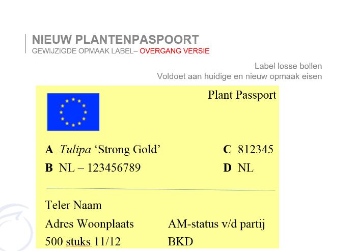 Belangrijk dat er een duidelijke verdeling is tussen de informatie die verplicht is op het nieuwe plantenpaspoort en overige partij informatie vanuit het oude plantenpaspoort (Aantal stuks, maat,