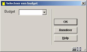 Bekijk budget info [K]: Dit icoon toont een scherm waarop u een van de toegestane budgetten kunt kiezen : Wanneer u een budget heeft gekozen, word afhankelijk van de instelling in AFO 272