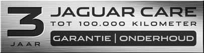 Zo biedt Jaguar Care u: GRATIS 3 jaar garantie met een maximum van 100.000 km 3 jaar geprogrammeerd onderhoud met een maximum van 100.