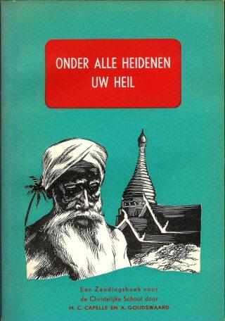 , [8ste druk 1977] Illustrator Herson Uitgever Bekadidact, Baarn Annotatie: Ook verschenen als: Om