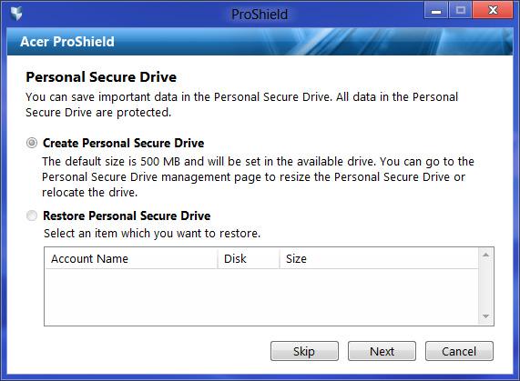 28 - Acer ProShield Persoonlijk veilig station De Persoonlijke veilige schijf (Personal Secure Disk) is een sectie van de harde schijf waar u bestanden kunt opslaan.