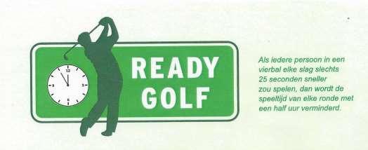 Ready Golf 53 Ready Golf is niet