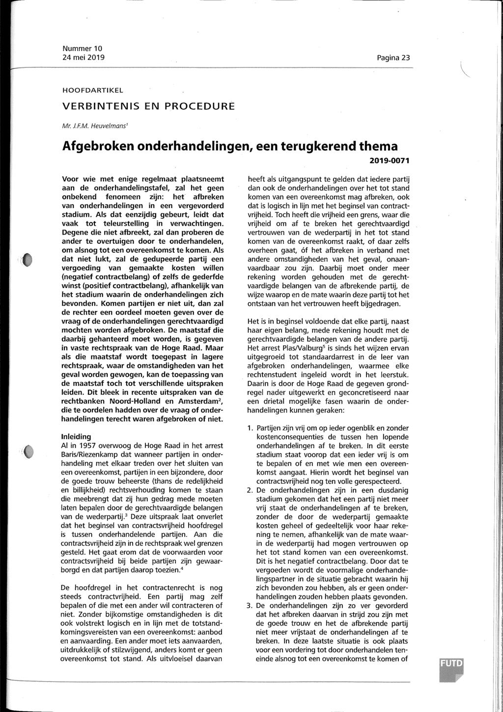 24 mei 2019 Pagina 23 HOOFDARTIKEL VERBINTENIS EN PROCEDURE Mr