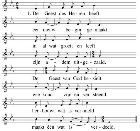 Zingen : De Geest des Heren (lied 686) 3. De geest die ons bewoont verzucht en smeekt naar God dat Hij ons in de Zoon doet opstaan uit de dood.