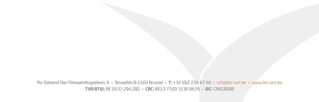 CERTIFICATIE GRANULATEN Secretariaat: +32(0)2 234 67 60 certifgranul@be-cert.be Ref.