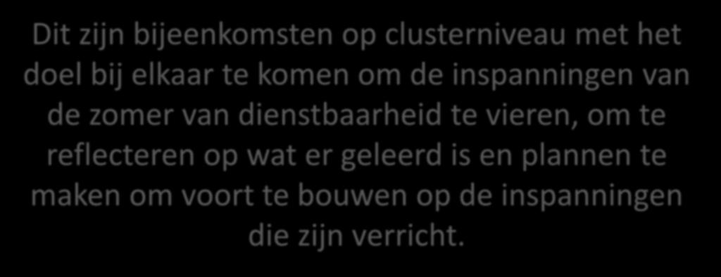 Een ideale plek om samen met anderen capaciteit op te bouwen voor het voeren van gesprekken met jongeren, kinderen, jeugd en doel bij elkaar te komen om de inspanningen van de zomer van