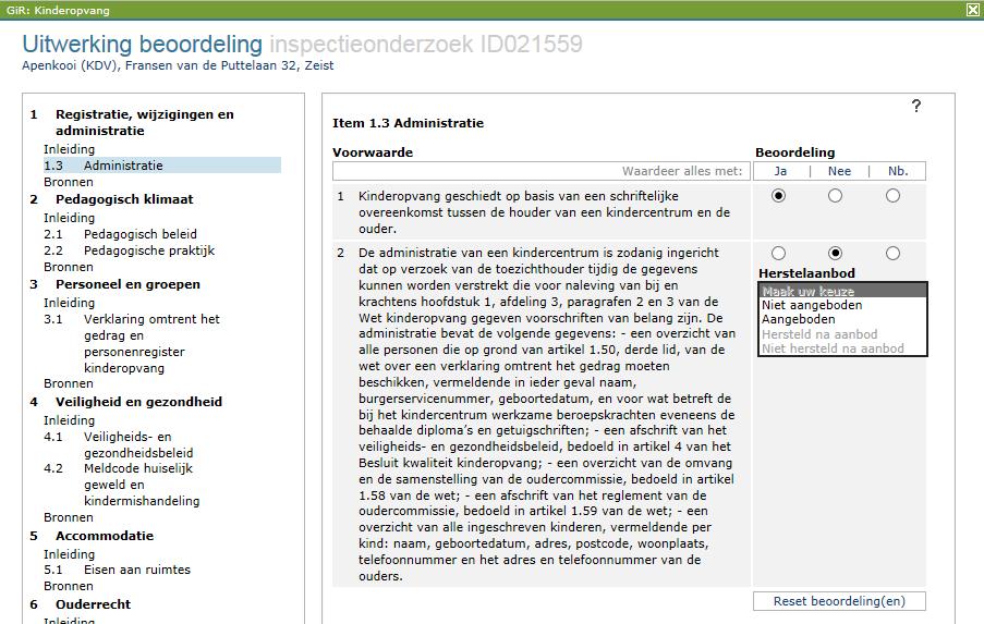 De beoordeling van de voorwaarde kunt u selecteren (,, Nb.). Nb. is de afkorting voor niet beoordeeld. U kunt ook alles selecteren met de linkjes onder Beoordeling (,, Nb.). De ingevulde voorwaarden bij een item kunnen worden gereset, zodat de beoordeling per item ongedaan kan worden gemaakt.