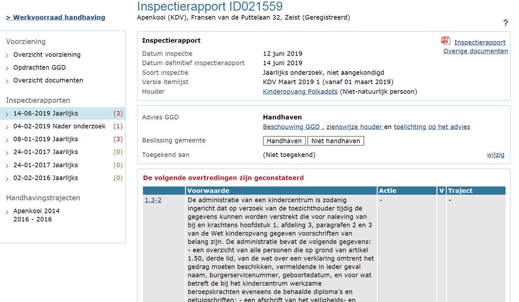 Bijlage 2: Scherm zoals een inspectierapport in GIR Handhaven wordt ontvangen Inspectierapport: Opent het inspectierapport Overige