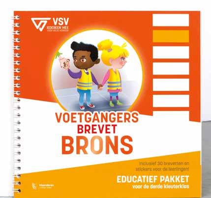 2. VOETGANGERSBREVET BRONS VOETGANGERS BREVET BRONS Een lespakket voetgangerstraining