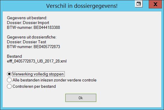 Controle op dossiergegevens Wanneer het ondernemingsnummer van het dossier in het bestand niet overeenkomt met het ondernemingsnummer in de dossierfiche wordt er een melding gegeven.